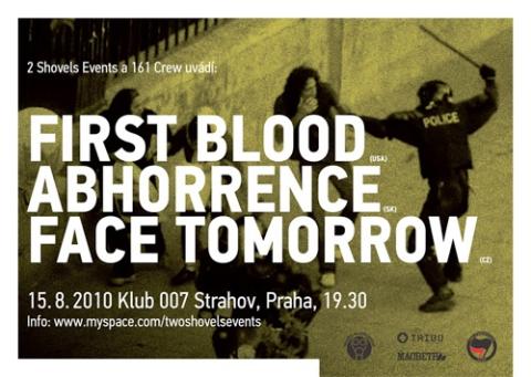 FIRST BLOOD (usa) + ABHORRENCE (sk) + FACE TOMORROW (cz)