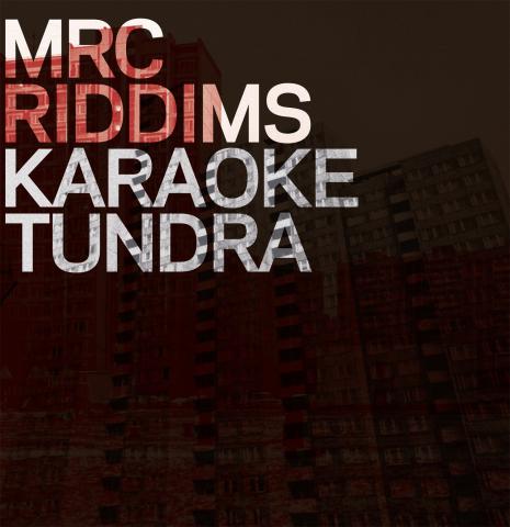 MRC RIDDIMS - Tour