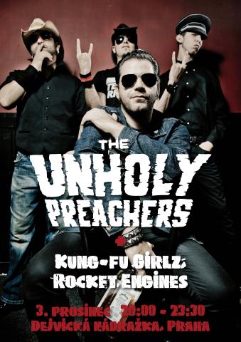 THE UNHOLY PREACHERS/ KUNG-FU GIRLZ/ ROCKET ENGINES