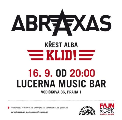 ABRAXAS pokřtí úspěšnou novinku Klid! 16. 9. v Lucerna Music Baru. Asistovat budou Milan Cais a Electric Lady