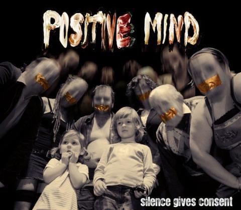 Positive Mind - Silence gives consent (CD+DVD)