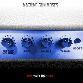 Machine Gun Moses - One More Than Ten