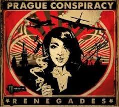 Prague Conspiracy - Renegades