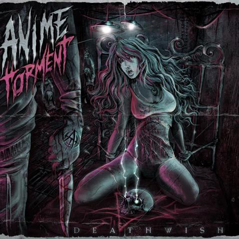 Anime Torment - Deathwish