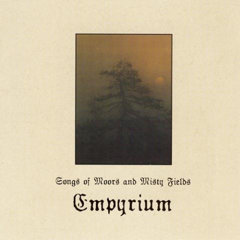 EMPYRIUM - Songs of Moors & Misty Fields