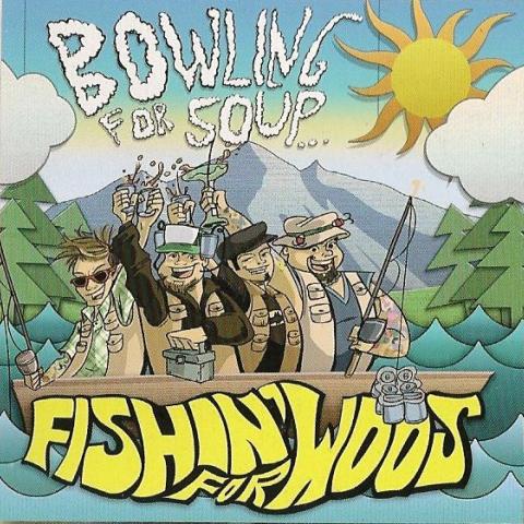 Bowling For Soup - Fishin&#39; For Woos