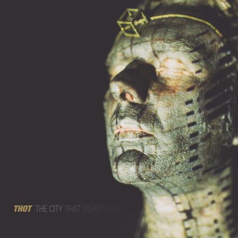 Thot – The City That Disappears