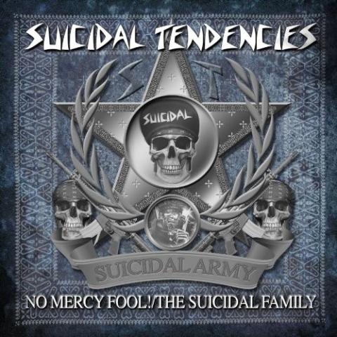 Suicidal Tendencies - No Mercy Fool! The Suicidal Family